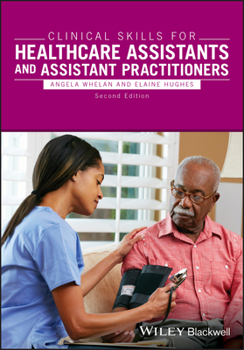 Paperback Clinical Skills for Healthcare Assistants and Assistant Practitioners Book