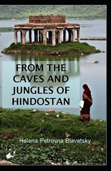 Paperback From The Caves And Jungles Of The Hindostan Annotated Book