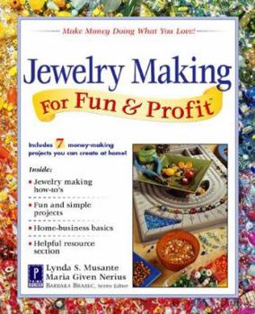 Paperback Jewelry Making for Fun & Profit: Make Money Doing What You Love! Book