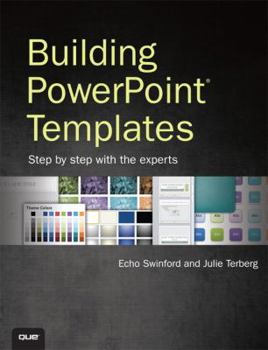 Paperback Building PowerPoint Templates: Step by Step with the Experts Book