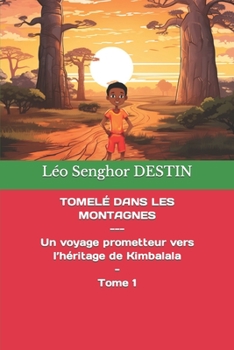 Paperback Tomelé Dans Les Montagnes [French] Book
