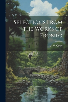 Paperback Selections From the Works of Fronto Book