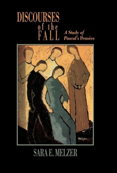 Hardcover Discourses of the Fall: A Study of Pascal's Pensées Book