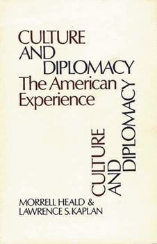 Hardcover Culture and Diplomacy: The American Experience Book