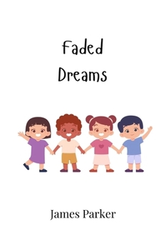Paperback Faded Dreams Book
