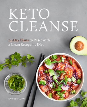 Paperback Keto Cleanse: 14-Day Plans to Reset with a Clean Ketogenic Diet Book