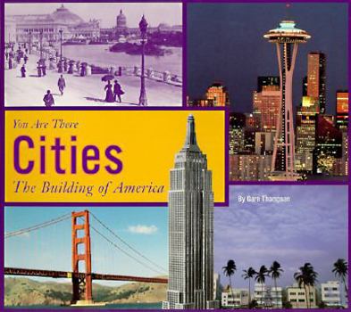 Cities: The Building of America (You Are There (Danbury, Conn.).)