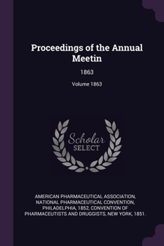 Paperback Proceedings of the Annual Meetin: 1863; Volume 1863 Book