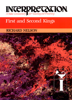 Hardcover First and Second Kings: Interpretation: A Bible Commentary for Teaching and Preaching Book