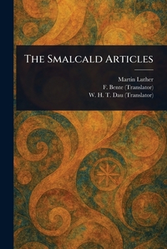 Paperback The Smalcald Articles Book