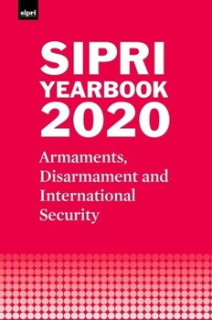 Hardcover Sipri Yearbook 2020: Armaments, Disarmament and International Security Book