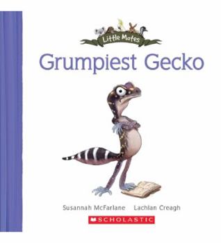 Paperback Little Mates: #7 Grumpiest Gecko Book