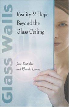 Paperback Glass Walls: Reality & Hope Beyond the Glass Ceiling Book