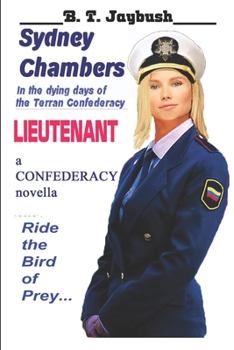 Paperback Sydney Chambers: Lieutenant: a Novella of the Confederacy Book