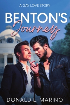 Paperback Benton's Journey: A Gay Love Story Book