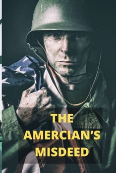 Paperback The Amercian's Misdeed Book