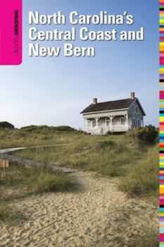 Paperback Insiders' Guide North Carolina's Central Coast and New Bern Book