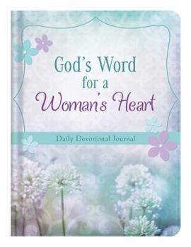 God's Word for a Woman's Heart: Devotional Journal