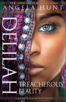 Paperback Delilah: Treacherous Beauty Book