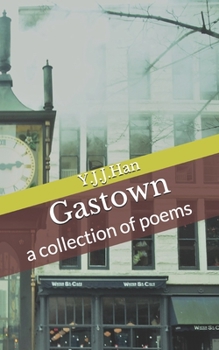 Paperback Gastown: a collection of poems Book