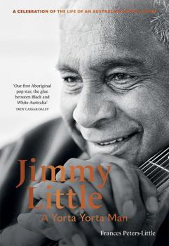 Hardcover Jimmy Little: A Yorta Yorta Man Book