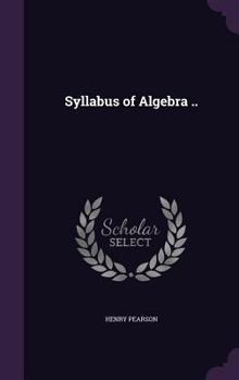 Hardcover Syllabus of Algebra .. Book