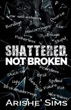 Paperback Shattered, Not Broken Book