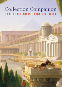 Paperback Collection Companion: Toledo Museum of Art Book