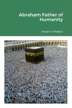 Paperback Abraham Father of Humanity Book