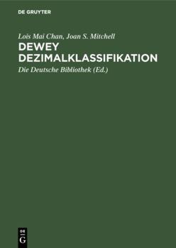 Dewey Decimal Classification: Principles and Application