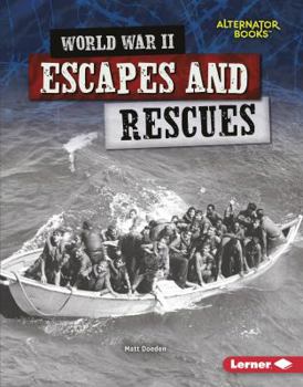 World War II Escapes and Rescues - Book  of the Heroes of World War II