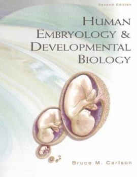 Hardcover Human Embryology and Developmental Biology Book