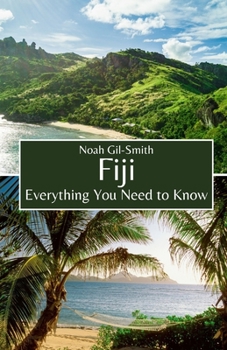 Paperback Fiji: Everything You Need to Know Book