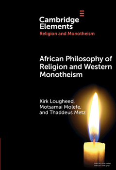Hardcover African Philosophy of Religion and Western Monotheism Book