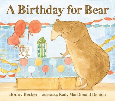 Hardcover A Birthday for Bear Book