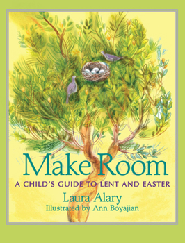 Paperback Make Room: A Child's Guide to Lent and Easter -- Part of the Circle of Wonder Series Book
