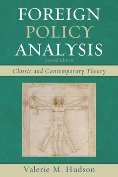Paperback Foreign Policy Analysis: Classic and Contemporary Theory Book