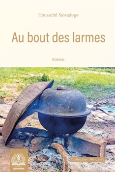 Paperback Au Bout Des Larmes [French] Book