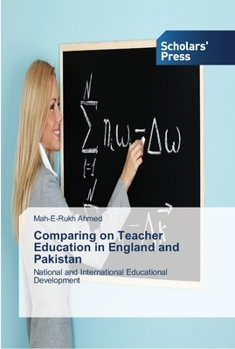 Paperback Comparing on Teacher Education in England and Pakistan Book