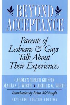 Paperback Beyond Acceptance: Parents of Lesbians & Gays Talk about Their Experiences Book