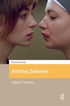 Paperback Andrzej Zulawski: Abject Cinema Book