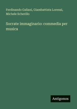 Paperback Socrate immaginario: commedia per musica [Italian] Book