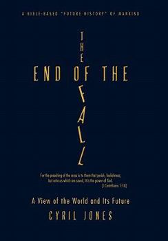 Paperback The End of the Fall: A View of the World and Its Future Book