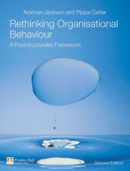 Paperback Rethinking Organisational Behavior: A Poststructuralist Framework Book