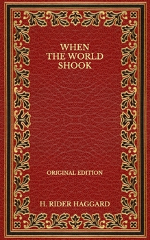 When the World Shook - Original Edition