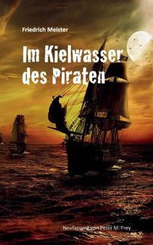 Paperback Im Kielwasser des Piraten [German] Book