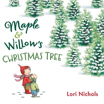 Hardcover Maple & Willow's Christmas Tree Book
