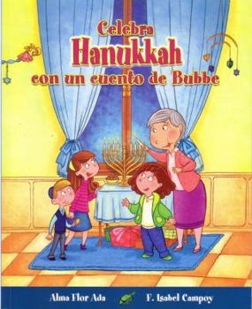 Paperback Celebra Hanukkah Con Un Cuento de Bubbe [Spanish] Book
