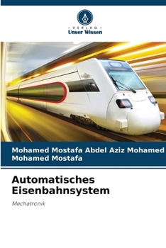 Automatisches Eisenbahnsystem (German Edition)