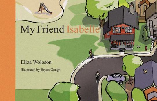 Hardcover My Friend Isabelle Book